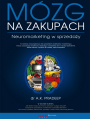 Mzg na zakupach. Neuromarketing w sprzeday