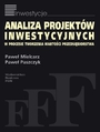 Analiza projektw inwestycyjnych w procesie tworzenia wartoci przedsibiorstwa