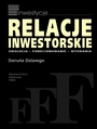 Relacje inwestorskie. Ewolucja, funkcjonowanie, wyzwania