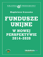 Fundusze unijne w nowej perspektywie