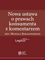 Nowa ustawa o prawach konsumenta z komentarzem 