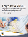 Trzynastki 2016 - jak poprawnie oblicza i wypaca dodatkowe wynagrodzenie roczne w jsfp