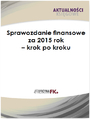 Sprawozdanie finansowe firmy za 2015 rok - krok po kroku