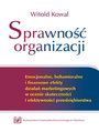 Sprawno organizacji. Emocjonalne, behawioralne i finansowe efekty dziaa marketingowych w ocenie skutecznoci i efektywnoci przedsibiorstwa