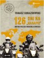 126 dni na kanapie. Motocyklem dookoa wiata. Wydanie 1