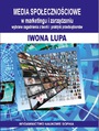 MEDIA SPOECZNOCIOWE w marketingu i zarzdzaniu. Wybrane zagdanienia z teorii i praktyki przedsibiorstw