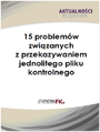 15 problemw zwizanych z przekazywaniem jednolitego pliku kontrolnego