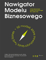 Nawigator Modelu Biznesowego. 55 modeli, ktre zrewolucjonizuj Twj biznes