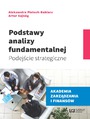 Podstawy analizy fundamentalnej. Podejcie strategiczne