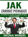 Jak zarobi pienidze