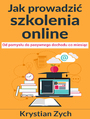 Jak prowadzi szkolenia online?