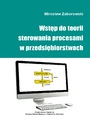 Wstp do teorii sterowania procesami w przedsibiorstwach