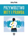 Przywdztwo. Mity i prawda