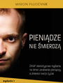 Pienidze nie mierdz