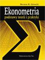 Ekonometria. Podstawy teorii i praktyki