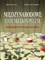 Midzynarodowe stosunki ekonomiczne. Gospodarcze wyzwania XXI wieku