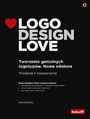 Logo Design Love. Tworzenie genialnych logotypw. Nowa odsona