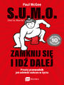 S.U.M.O. (Shut up, Move on) Zamknij si i id dalej