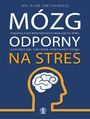 M�zg odporny na stres