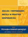 Analiza i wspomaganie decyzji w praktyce gospodarczej