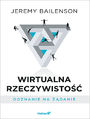 Wirtualna rzeczywisto��. Doznanie na ��danie
