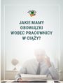 Jakie mamy obowizki wobec pracownicy w ciy?