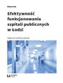 Efektywno funkcjonowania szpitali publicznych w odzi