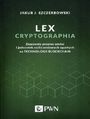 Lex cryptographia. Znaczenie prawne umw i jednostek rozliczeniowych opartych na technologii Blockchain