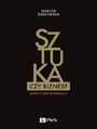 Sztuka czy biznes?