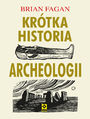 Krtka historia archeologii