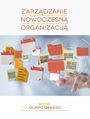 ZARZDZANIE NOWOCZESN ORGANIZACJ