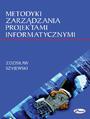 Metodyki zarzdzania projektami informatycznymi