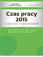 Czas pracy 2015 w pytaniach i odpowiedziach 