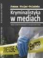 Kryminalistyka w mediach. Wpyw seriali kryminalnych na postpowanie karne