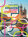 Krakw. Nowa energia