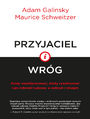 Przyjaciel i wrg. Kiedy wsppracowa, kiedy rywalizowa i jak odnosi sukcesy w jednym i drugim