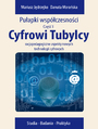 Cyfrowi Tubylcy. Socjopedagogiczne aspekty nowych technologii cyfrowych