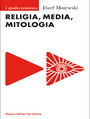 Religia, media, mitologia