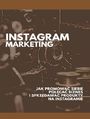 INSTAGRAM MARKETING