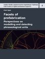 Facets of prefabrication. Perspectives on modelling and detecting phraseological units