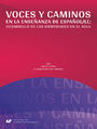 Voces y caminos en la enseñanza de español/LE: desarrollo de las identidades en el aula