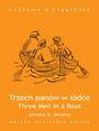 Three Men in a Boat / Trzech panw w dce