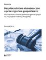 Bezpieczestwo ekonomiczne a przestpstwa gospodarcze. Analiza uwarunkowa prawno-organizacyjnych na przykadzie Federacji Rosyjskiej