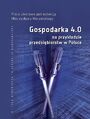 Gospodarka 4.0 na przykadzie przedsibiorstw w Polsce