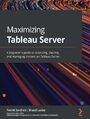 Maximizing Tableau Server