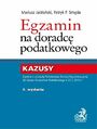 Egzamin na doradc podatkowego. Kazusy