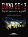EURO 2012 - Czy ten mecz mona wygra?