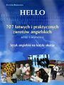 Hello - 707 atwych i praktycznych zwrotw angielskich wraz z wymow. Jzyk angielski na kad okazj