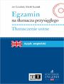 Egzamin na tumacza przysigego. Tumaczenie ustne. Jzyk angielski