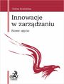 Innowacje w zarzdzaniu. Nowe ujcie